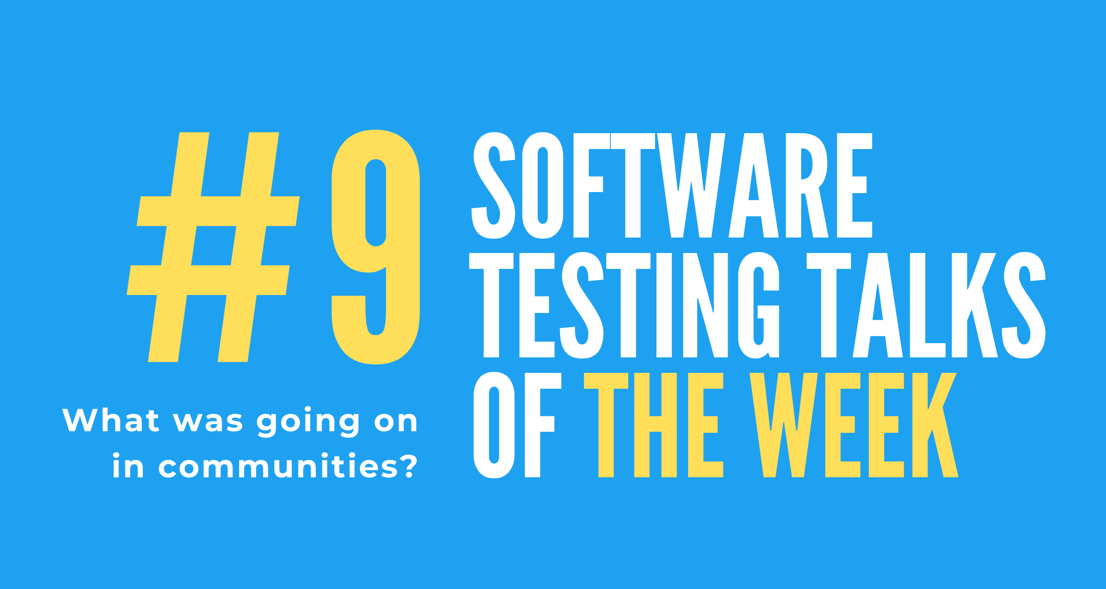 software testing talks #9