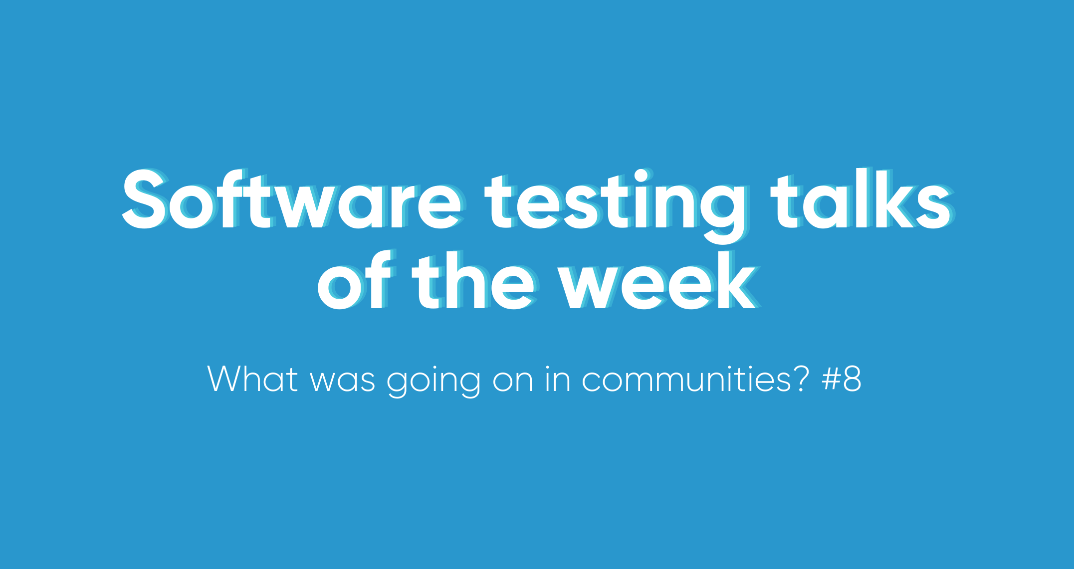 Software testing talks