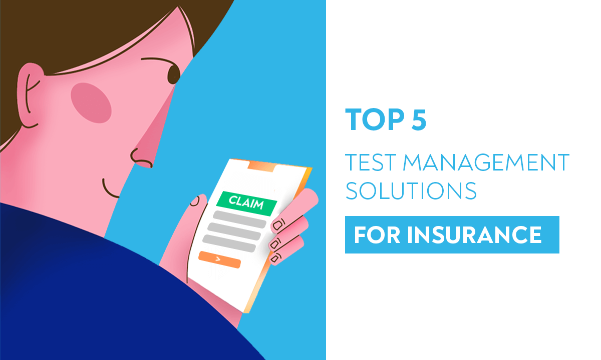 top 5 test management solutions for insurance