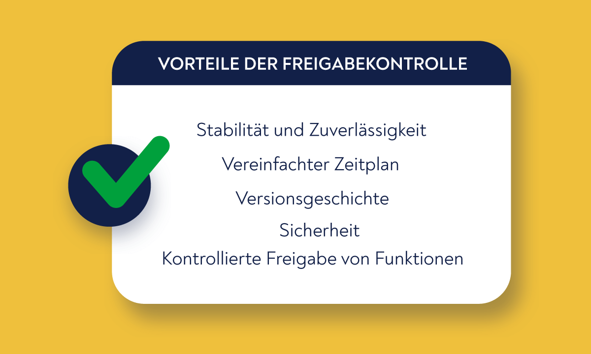 Vorteile der Freigabekontrolle