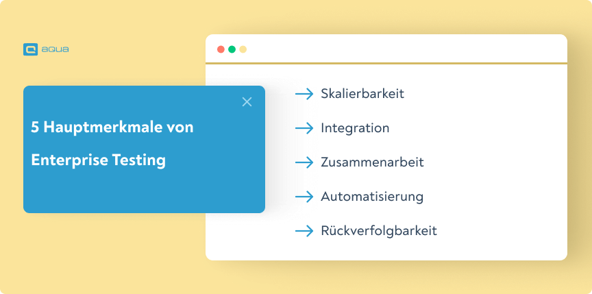 5 Hauptmerkmale von Enterprise Testing